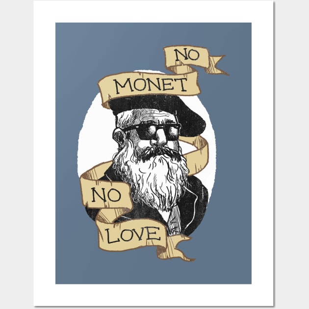 No Monet, No Love Wall Art by Airgita